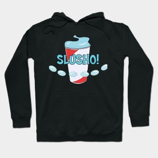 Slusho Cant Drink Just Six Hoodie